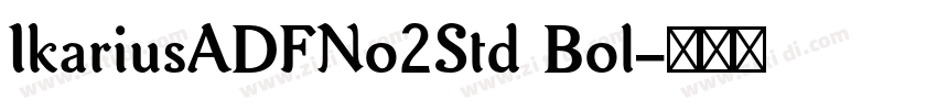 IkariusADFNo2Std Bol字体转换